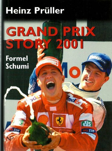 Grand Prix Story 2001. Formel Schumi