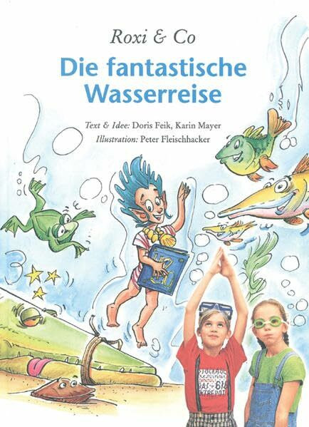 Roxi & Co.: Die fantastische Wasserreise