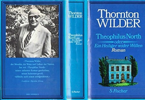 Theophilus North oder Ein Heiliger wider Willen