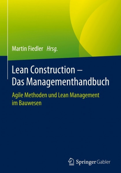 Lean Construction ¿ Das Managementhandbuch