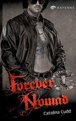 Forever Nomad: Bullhead MC-Series