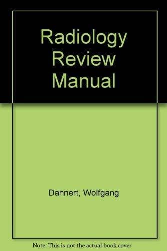 Radiology Review Manual Radiology Review Manual