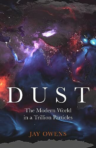 Dust: The enormous impact of the planet's smallest particles