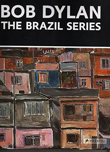 Bob Dylan: The Brazil Series