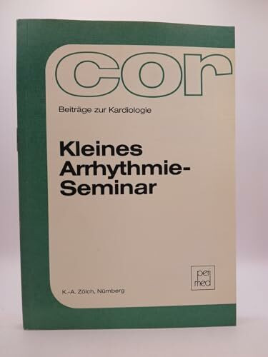 Kleines Arrhythmie-Seminar.