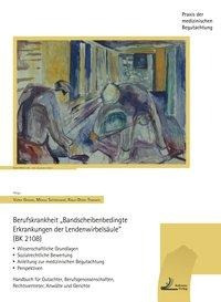 Berufskrankheit "Bandscheibenbedingte Erkrankungen der Wirbelsäule" (BK 2108)
