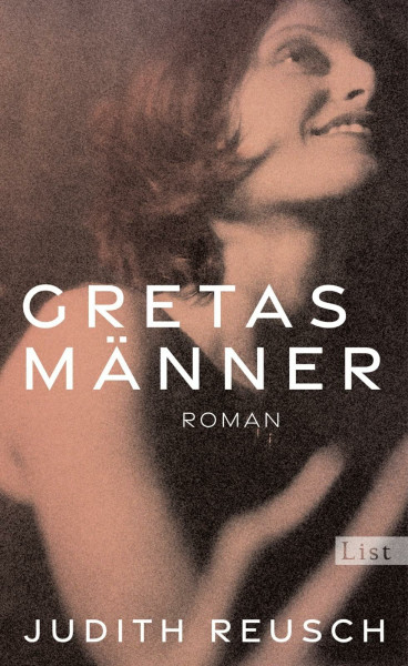 Gretas Männer: Roman | Ein fesselnder Roman über eine Frau, die immer wieder nach vorn blickt