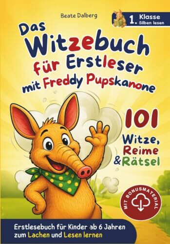 Freddy Pupskanone! Das Witzebuch für Erstleser ab 6 Jahren: 101 Witze, Reime & Rätsel mit farbiger Silbenschrift - Erstlesebuch für Kinder zum Lachen und Lesen lernen