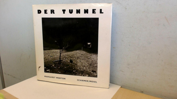 MORTON, DER TUNNEL [O/P]
