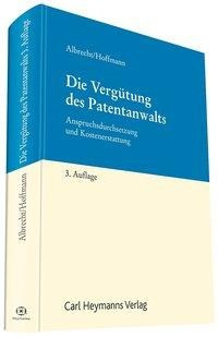 Die Vergütung des Patentanwalts
