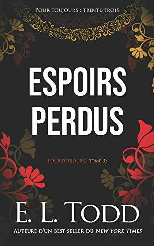 Espoirs perdus (Pour toujours, Band 33)