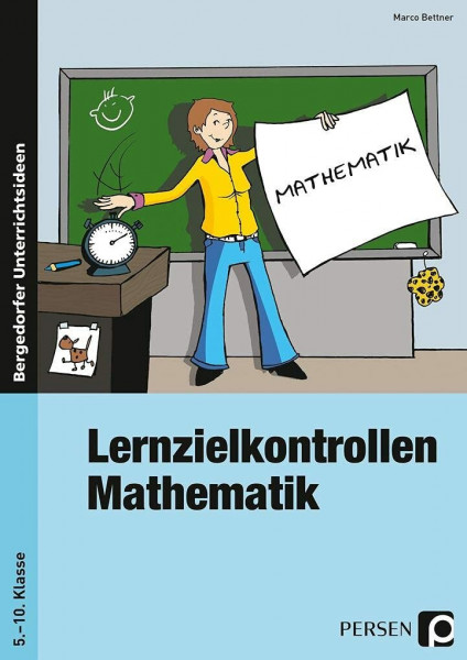 Lernzielkontrollen Mathematik: (5. bis 10. Klasse)
