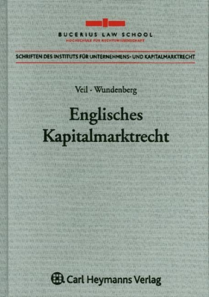 Englisches Kapitalmarktrecht - eine rechtsvergleichende Studie aus der Perspektive des europäischen