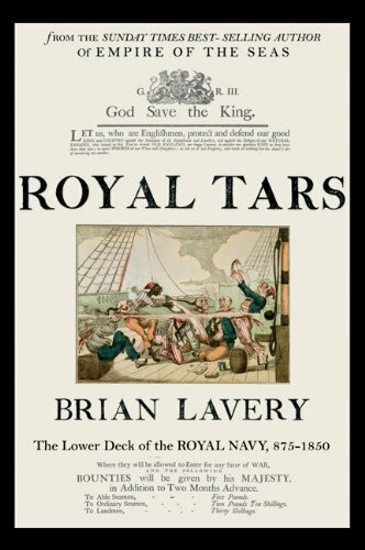 Royal Tars: The Lower Deck of the Royal Navy, 875-1850