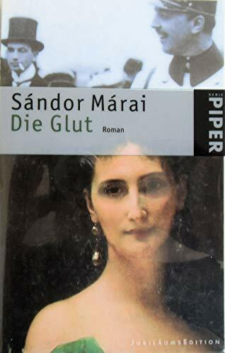 Die Glut: Roman (Piper Taschenbuch, Band 4114)