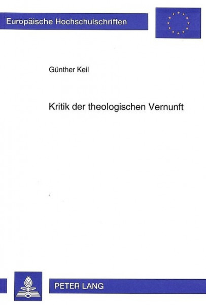 Kritik der theologischen Vernunft