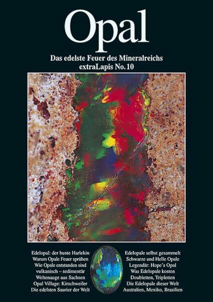 Opal: SiO₂: die verrückteste Form der Kieselsäure (extraLapis)