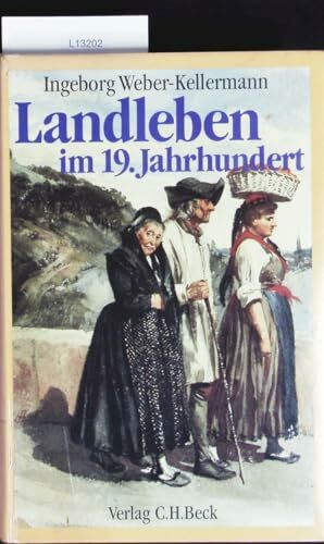 Landleben im 19. Jahrhundert