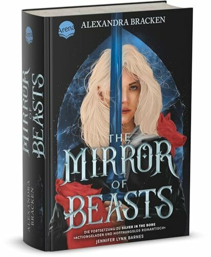 The Mirror of Beasts. Dt. Ausgabe (Die Hollower-Saga 2): Actionreiche Romantasy ab 14. Das Sequel zu „Silver in the Bone“