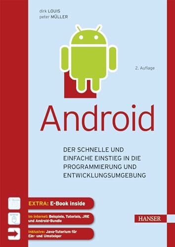 Android: Der schnelle und einfache Einstieg in die Programmierung und Entwicklungsumgebung