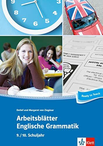 Arbeitsblätter Englische Grammatik 9./ 10. Schuljahr: 32 Arbeitsblätter für einen kommunikativen Grammatikunterricht