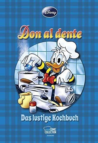 Enthologien 23: Don al dente - Das lustige Kochbuch