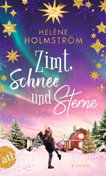 Zimt, Schnee und Sterne: Roman