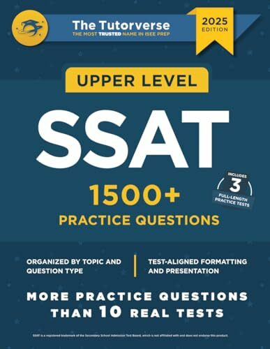 Upper Level SSAT: 1500+ Practice Questions