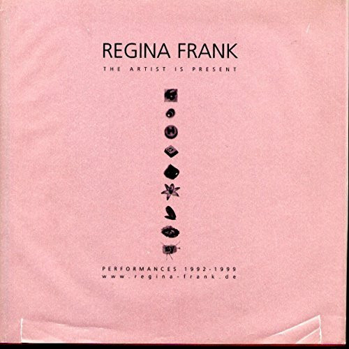 Regina Frank: The Artist is Present