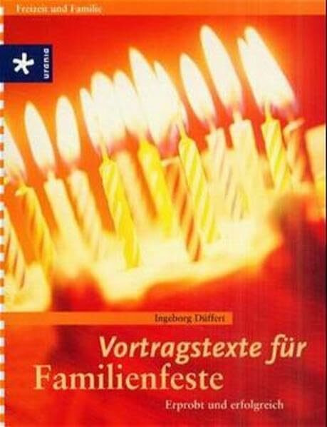 Vortragstexte für Familienfeste: Erprobt und erfolgreich