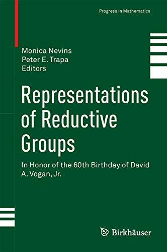 Representations of Reductive Groups: In Honor of the 60th Birthday of David A. Vogan, Jr. (Progress in Mathematics, 312, Band 312)