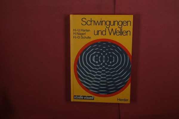 Schwingungen und Wellen
