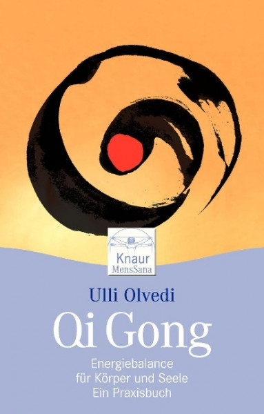 Qi Gong. Energiebalance für Körper und Seele