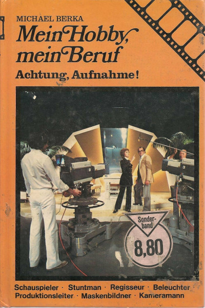 Mein Hobby, mein Beruf: Achtung, Aufnahme