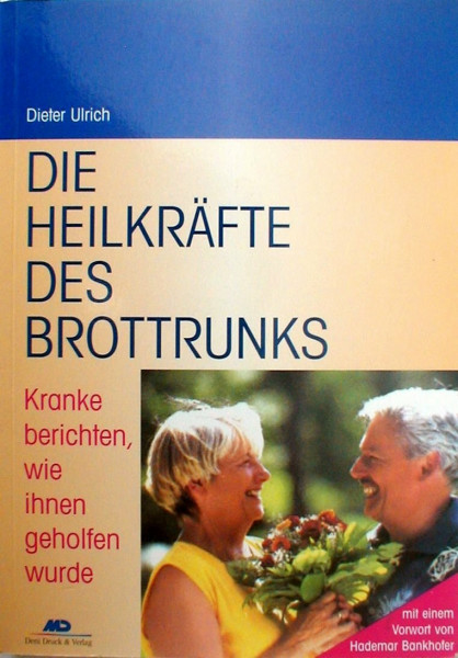 Die Heilkräfte des Brottrunks: Kranke berichten, wie ihnen geholfen wurde