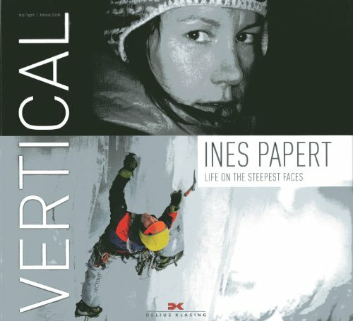 Vertical: Ines Papert life on the steepest faces