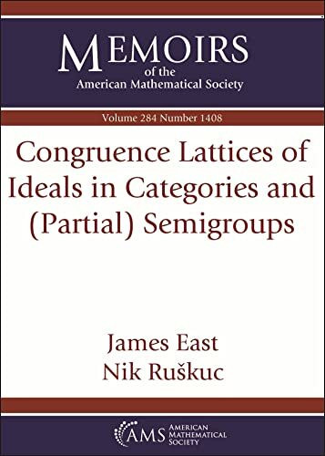 Congruence Lattices of Ideals in Categories and (Partial) Semigroups (Memoirs of the American Mathematical Society)