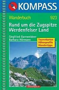 Garmisch-Partenkirchen /Werdenfelser Land: Wanderbuch mit Tourenkarten, Höhenprofilen, Wandertipps (KOMPASS Wanderführer)