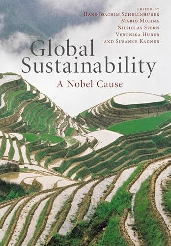 Global Sustainability: A Nobel Cause