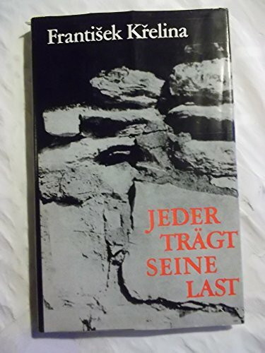 Jeder trägt seine Last: Die Tragödie von Lidice