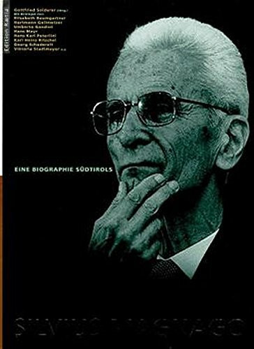 Silvius Magnago: Eine Biographie Südtirols