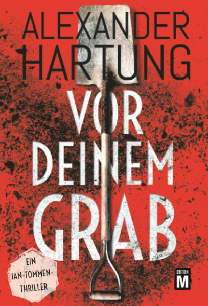 Vor deinem Grab: Ein Jan-Tommen-Thriller