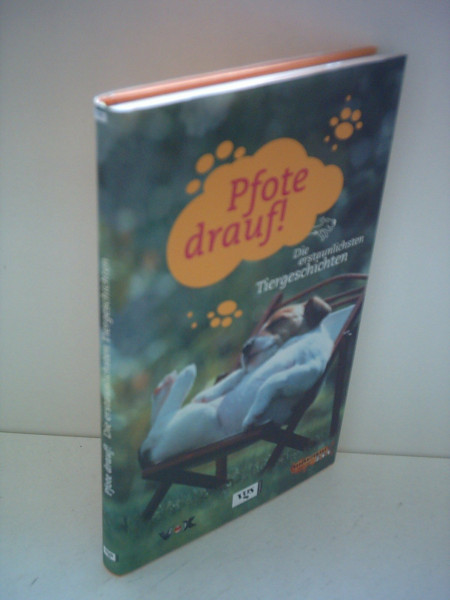hundkatzemaus - Pfote drauf! Die erstaunlichsten Tiergeschichten
