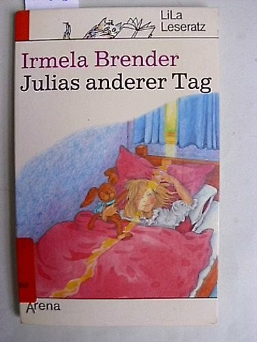 Julias anderer Tag. ( Ab 7 J.). ( LiLaLeseratz).