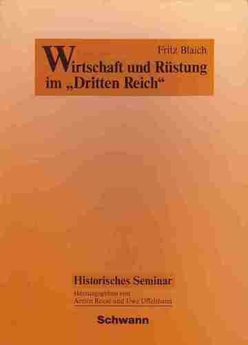 Wirtschaft und Rüstung im "Dritten Reich"