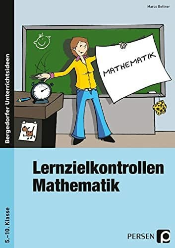Lernzielkontrollen Mathematik: (5. bis 10. Klasse)