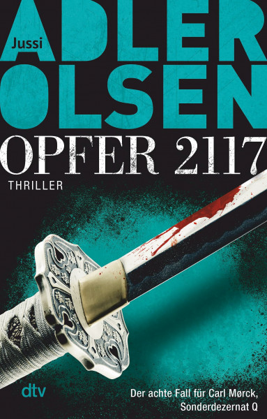 Opfer 2117: Der achte Fall für Carl Mørck, Sonderdezernat Q – Thriller | Ein Bild geht um die ...