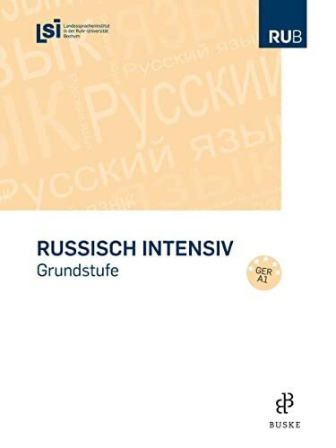 Russisch intensiv: Grundstufe. Niveau A1