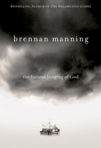 The Furious Longing of God