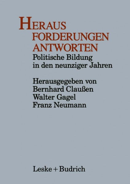 Herausforderungen - Antworten: Politische Bildung in den neunziger Jahren